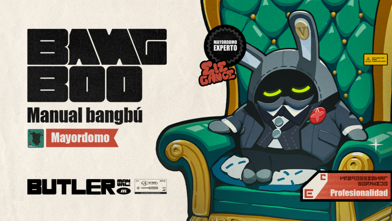 Manual bangbú 丨 Mayordomo